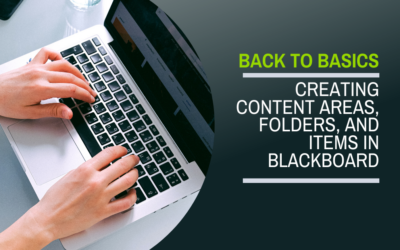 Back to Basics: Creating Content Areas, Folders and Items in Blackboard