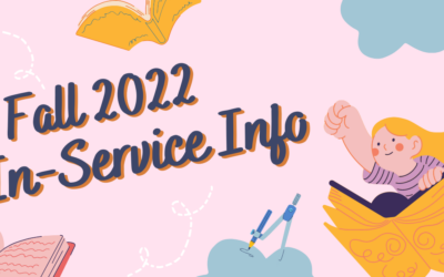 Fall 2022 In-Service Info