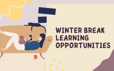 Winter Break Learning Opportunities